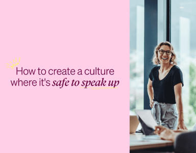 Image for How to create a culture where it's&nbsp;safe to speak up